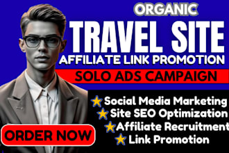 do travel site promotion, solo ads promotion, affiliate link marketing