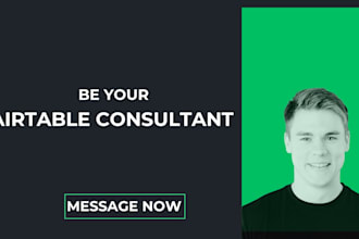 be your airtable software expert consultant, create airtable formula workflow