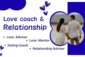 be your relationship advice, dating coach, and love life mentor