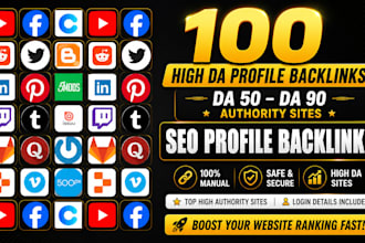 create 100 high da profile backlinks to boost your website SEO ranking