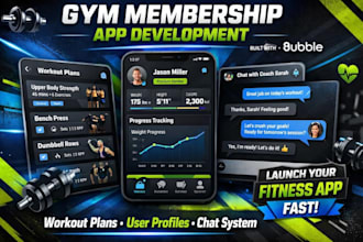 develop gym membership app on bubble with workout plans, user profiles, chat