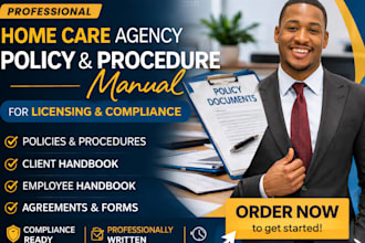 write a home care agency policy and procedure manual for licensing