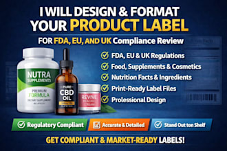 design and format your product label for fda, eu, and UK compliance review