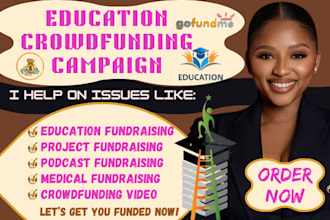 create education or scholarship crowdfunding campaign and medical fundraising
