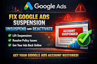 fix google ads suspension, unsuspend and reactivate your account