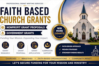 write faith based church grants, nonprofit grant proposals, government grants