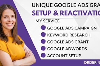 set up and manage your non profit google ads grant, ads campaign, get donations