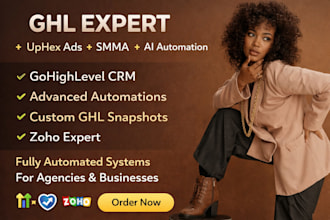 ghl expert ghl uphex ads smma ghl gohighlevel ai ghl snapshot ghl crm zoho ghl