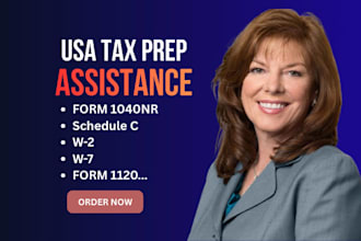 prepare US tax return form 1040nr, w2, w7, file form 1120 and schedule c