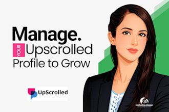 manage and grow your upscrolled profile