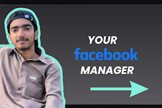 be your facebook manager