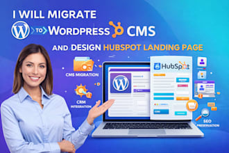 migrate wordpress website to hubspot cms and design hubspot landing page