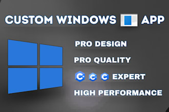 develop a custom windows desktop application