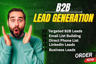 do targeted b2b lead generation, linkedin leads, email list building service