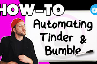 build tinder automation bot, dating bot, badoo bot, hinge bot, pumping bot