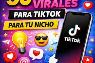 crear 30 ideas virales para tiktok para tu nicho