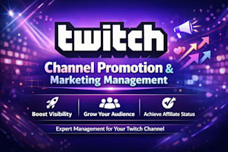 twitch channel promotion and marketing management for your channel
