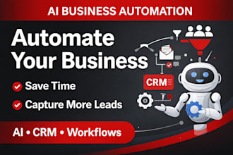 automate your business with ai, CRM, and workflow automation