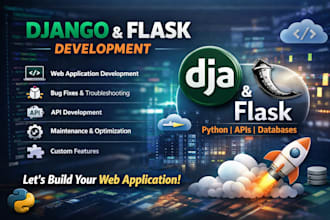 develop, maintain, and support your django or flask app