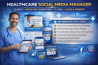 be your healthcare social media manager medicare clinics flyer leads website