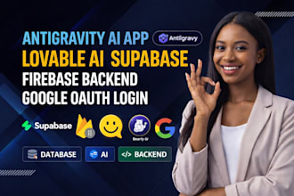 antigravity ai app lovable ai supabase firebase auth backend, google oauth login