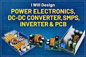 design power electronics dc dc converters smps inverter and pcb