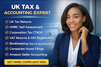 do UK tax return, hmrc self assessment, vat return,bookkeeping, ct600 annual tax