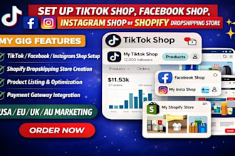 set up tiktok shop, facebook shop, instagram shop or shopify dropshipping store