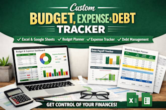 create custom excel or google sheets budget, expenses and debt tracker