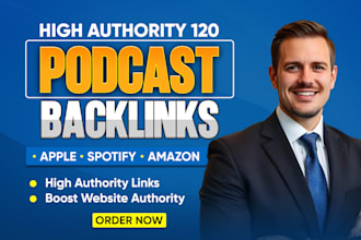 do 120 high authority podcast backlink from new platforms