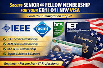 provide acm bcs iet ieee senior or fellow membership for your eb1 o1 niw visa
