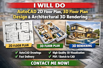 do autocad 2d floor plan, 3d floor plan design and architectural 3d rendering