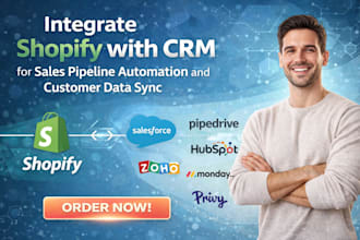 integrate shopify with crm for sales pipeline automation and customer data sync