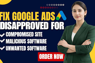 fix google ads suspension, malicious software and compromised site