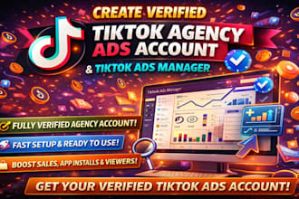 create verified tiktok agency ads account, tiktok ads agency
