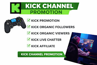 do organic followers, viewers, active livestream, chatters for kick promotion