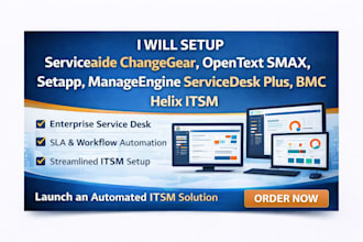 setup serviceaide changegear opentext smax setapp manageengine servicedesk plus