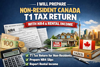 prepare non resident canada t1 tax return with nr4 and rental income