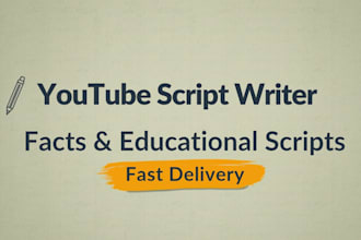 write engaging youtube scripts for facts and educational videos