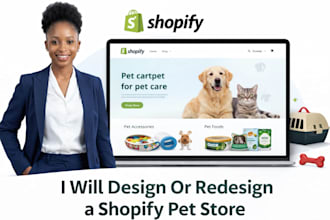 design or redesign a shopify pet store for pet products and accessories