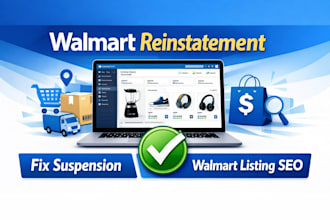 do walmart reinstatement fix walmart suspension walmart products listing SEO