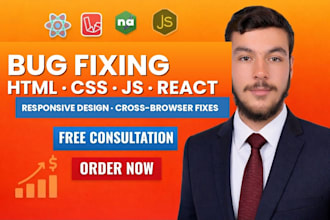 fix HTML CSS  javascript and react bugs on your website