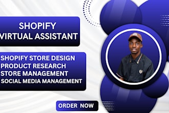 be shopify virtual assistant, handling shopify marketing,