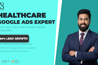 set up and manage google ads for medical clinics to increase patients