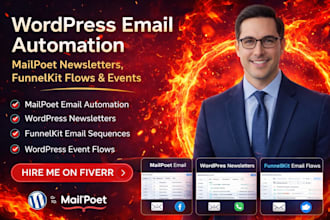 do wordpress email automation,mailpoet newsletters, funnelkit flows,events flows