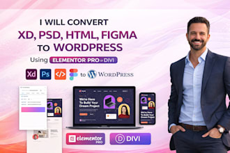 convert xd, psd, html, figma to wordpress website using elementor pro or divi