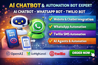 build ai chatbot, whatsapp bot, twilio SMS bot, and automation agent
