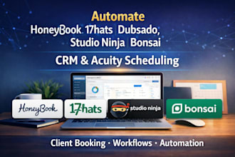 automate honeybook, 17hats, dubsado, studio ninja, bonsai CRM acuity scheduling