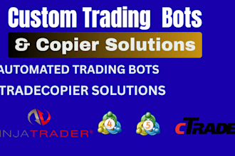develop trading bot on ninjatrader or trade copier on mt4, mt5, ctrader strategy