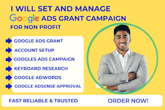 set up and manage google ad grants PPC campaigns for nonprofit